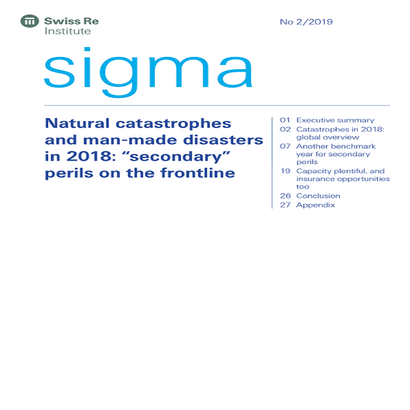 Natural catastrophes and man-made disasters in 2018: “secondary” perils on the frontline